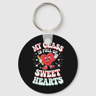 Valentine's Teacher Day My Cl Is Full Sweetheart Key Ring