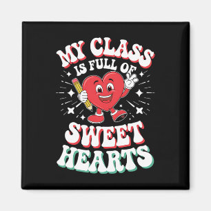 Valentine's Teacher Day My Cl Is Full Sweetheart Magnet