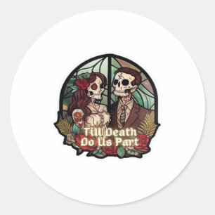 Valentines Till Death Do Us Part Classic Classic Round Sticker