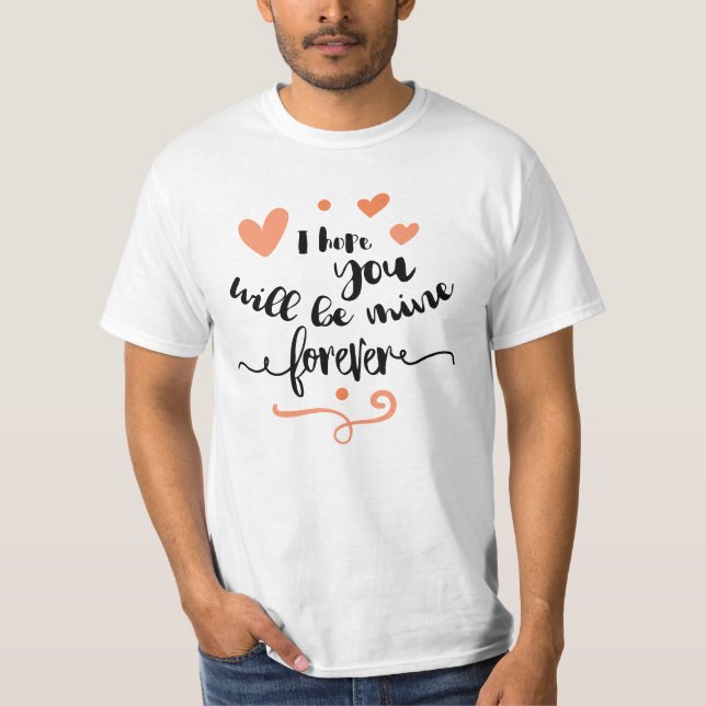 Valentine's Typography Quotes T-Shirt (Front)