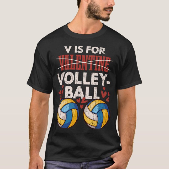 Valentines Volleyball Gift For Volleyball Player T-Shirt (Front)