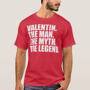 ValentinValentin Name Valentin given name T-Shirt