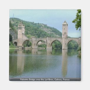 Valentre Bridge over the Lot River, Cahors, France Magnet