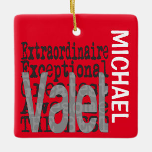 Valet Extraordinaire CUSTOM Ceramic Ornament