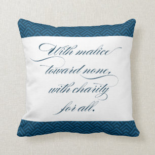 VALOR Series - With Malice Towards None PILLOW