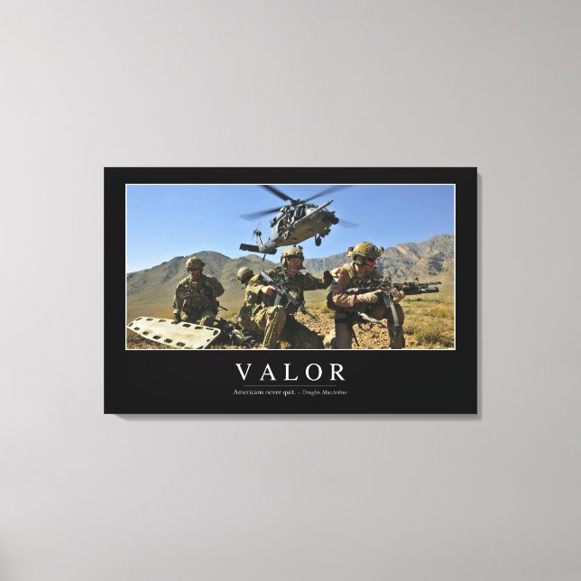 Valour: Inspirational Quote 2 Canvas Print (Front)