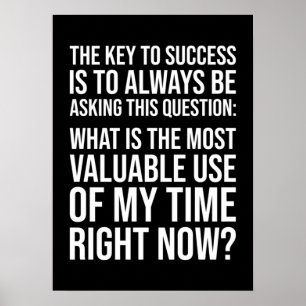 Valuable Use Of Time - Success Motivational Poster