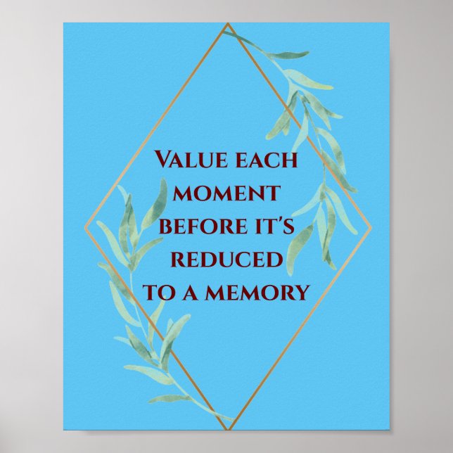 Value Each Moment Poster (Front)