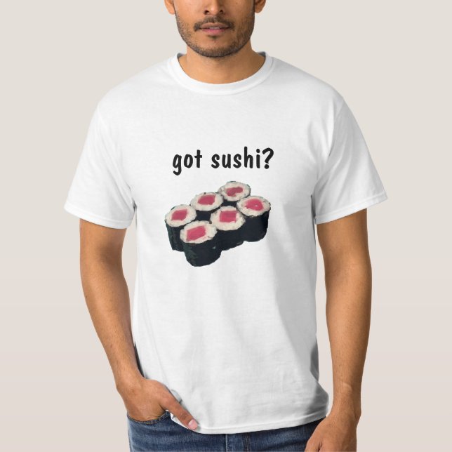 Value T-Shirt "Got Sushi?" (Front)
