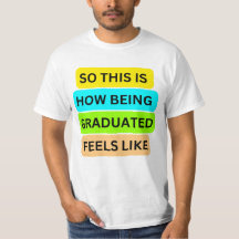 Value t-shirt white SO_THIS_IS_HOW_BEING_GRADUATED