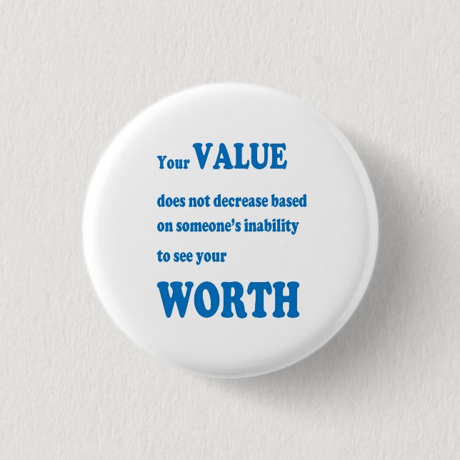 VALUE worth social wisdom spiritual practical GIFT 3 Cm Round Badge (Front)