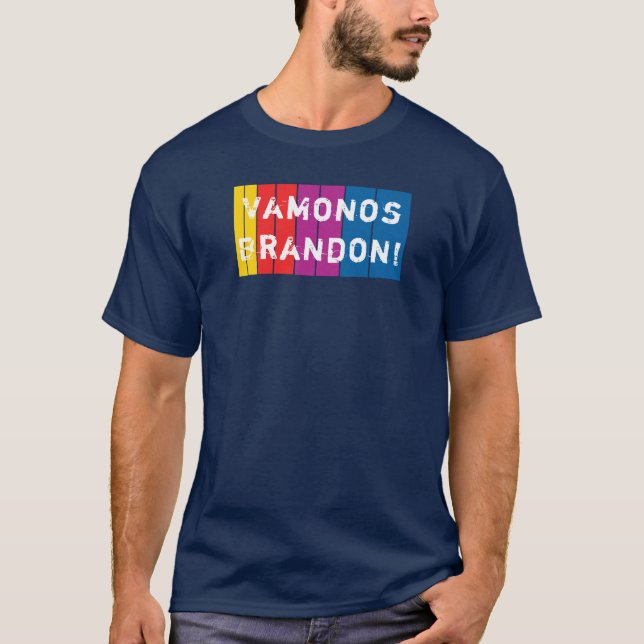 Vamonos Brandon ! Shirts & Hoodies (Front)