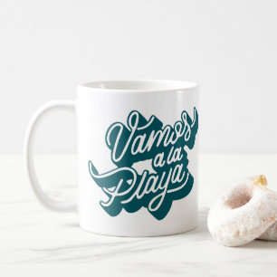 Vamos a la playa coffee mug