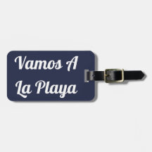Vamos A La Playa Luggage Tag