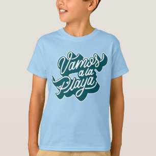 Vamos a la playa T-Shirt
