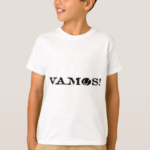 Vamos! tennis slogan T-Shirt