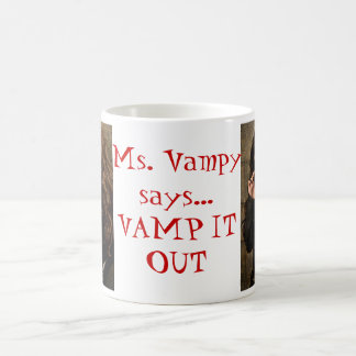 VAMP IT OUT Coffee Mug