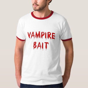 Vampire Bait T-Shirt