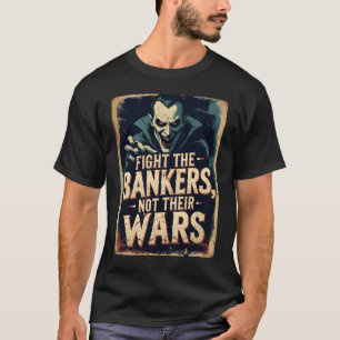 Vampire Banker Halloween Tee Anti War Shirt
