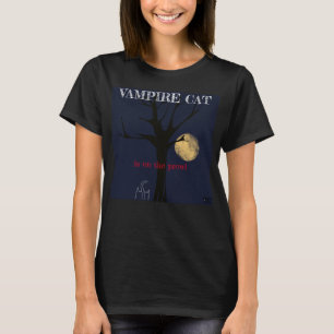 Vampire Cat is on the prowl- Vampire/ Cat/ Cute T-Shirt