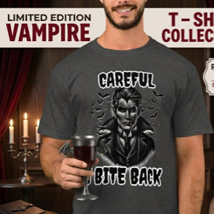 Vampire Costume Funny Halloween "Careful I bite T-Shirt