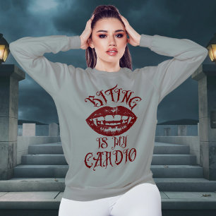 Vampire Humour Biting Is My Cardio Sweatshirt