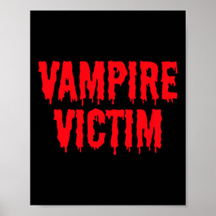Vampire Victim Halloween Costume Lazy Disguise  Poster