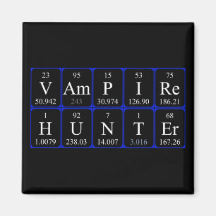 VampireHunter periodic table phrase magnet
