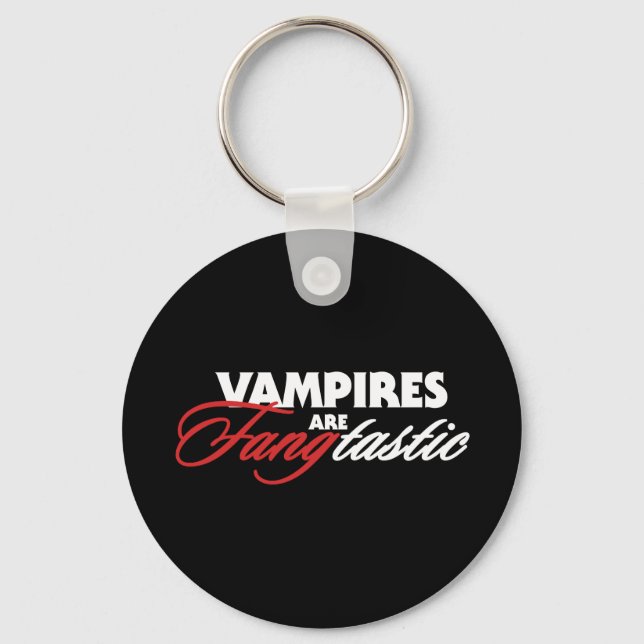 Vampires are Fangtastic on Halloween Key Ring (Front)