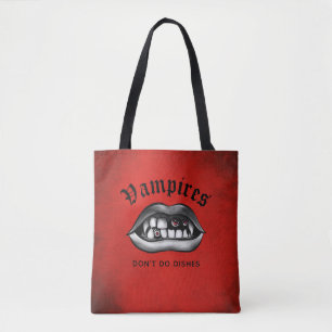 Vampires Don't Do Dishes Funny Fangs Tote Bag