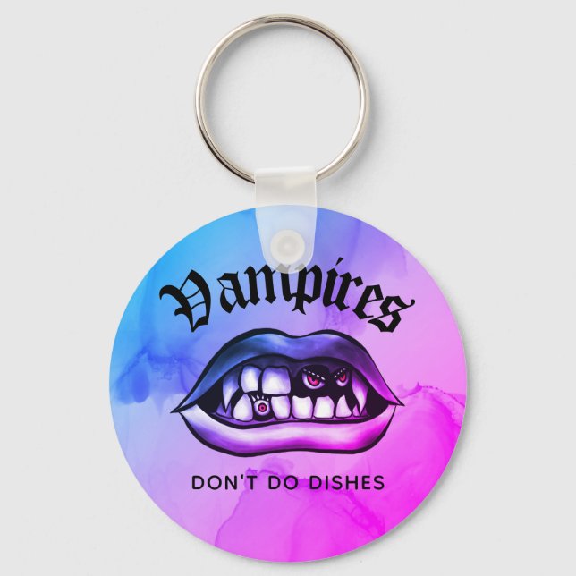 Vampires Don't Do Dishes Funny Vaporwave Key Ring (Front)