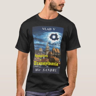 Vampires of Transylvania T-Shirt