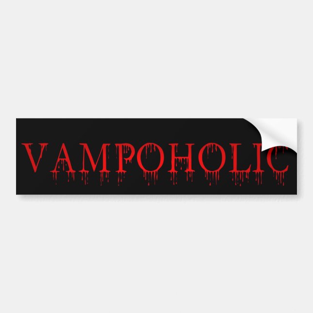 vampoholic bumper sticker (Front)