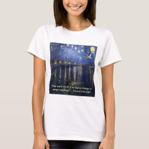 Van Gogh Courage Quote T-Shirt