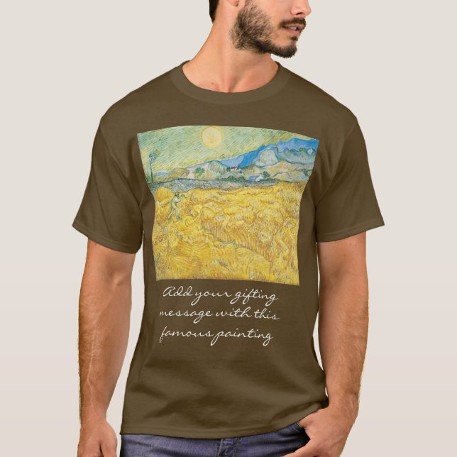 Van Gogh Wheat Field Custom Message Birthday Gift T-Shirt (Front)