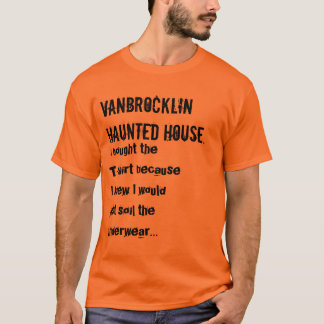 VanBrocklin Haunted House 2.0 T-Shirt