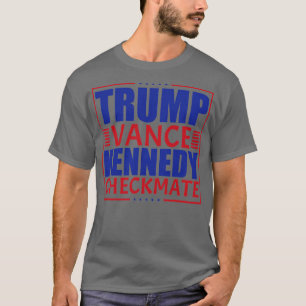 Vance Kennedy Checkmate 2024 1 T-Shirt