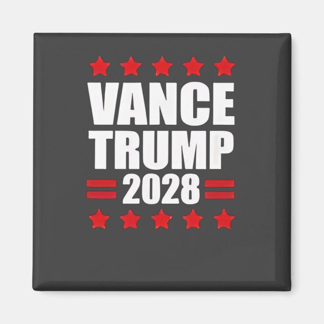 Vance Trump Presidential Election 2028 Political   Magnet (Front)