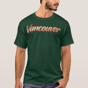 Vancouver Raised Me 1 T-Shirt