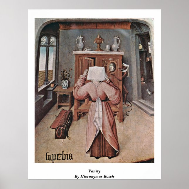 Vanity By Hieronymus Bosch Poster (Front)