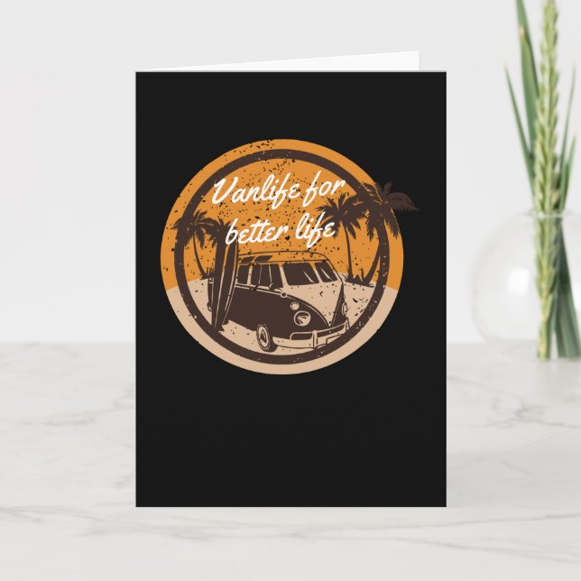 Vanlife for Better Life Card (Front)