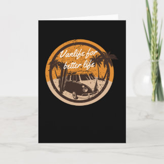 Vanlife for Better Life Card