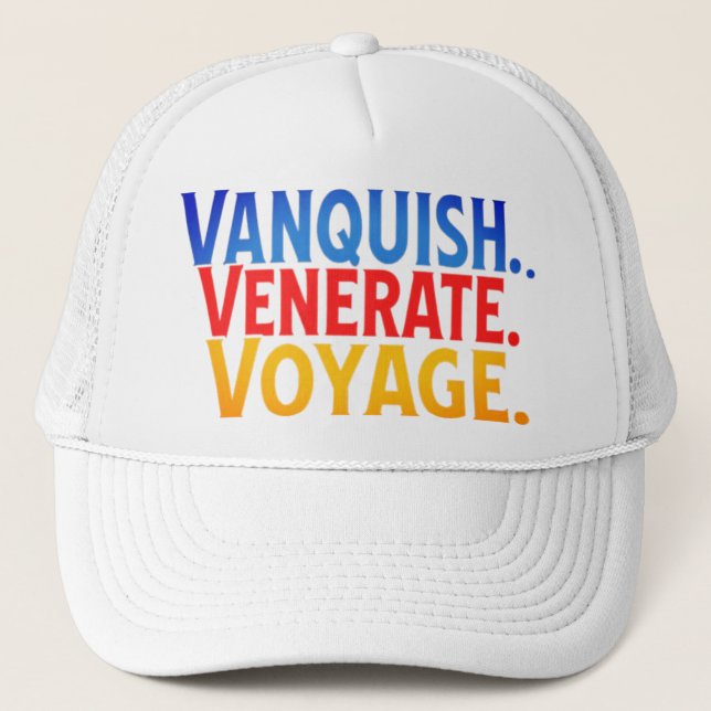 Vanquish venerate voyage  trucker hat (Front)