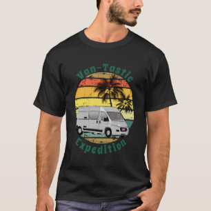 Vantastic Expedition - Vanlife - Van Camper Lover T-Shirt