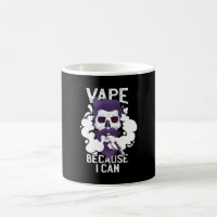Vape because i can