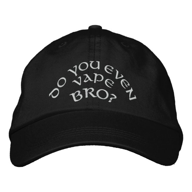 Vape | Do You Even Vape Bro? by the VapeGoat Embroidered Hat (Front)