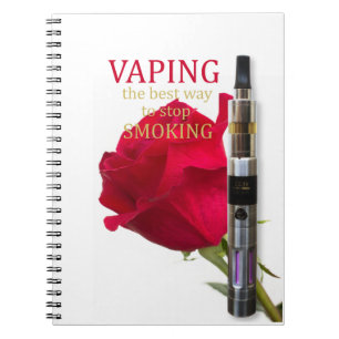 Vaping is the best way to stop smoking spiral notebook