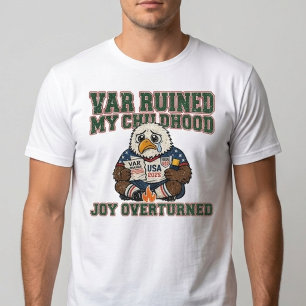 VAR Ruined My Childhood Soccer Funny T-Shirt