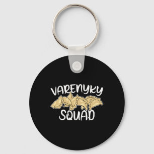 Varenyky Squad Funny Ukrainian Cuisine Ukraine Her Key Ring