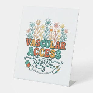 Vascular Access Team Floral Medical Shirt Design_1 Pedestal Sign
